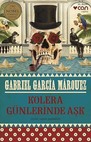 Kolera Günlerinde Ask: 1982 Nobel Edebiyat Ödülü
