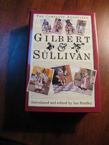 Used Book in Good Condition The Complete Annotated Gilbert and Sullivan