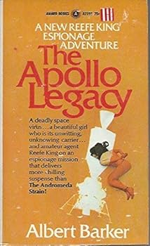 The Apollo Legacy - Book #2 of the Reefe King Espionage Adventure