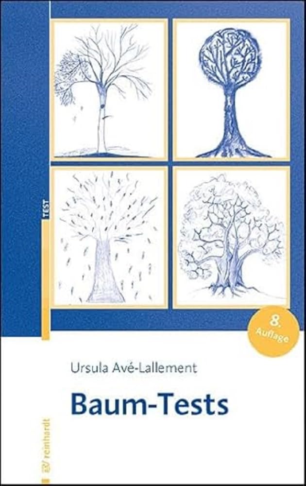 Baum-Tests: Mit einer Einführung in die symbolische und graphologische Interpretation