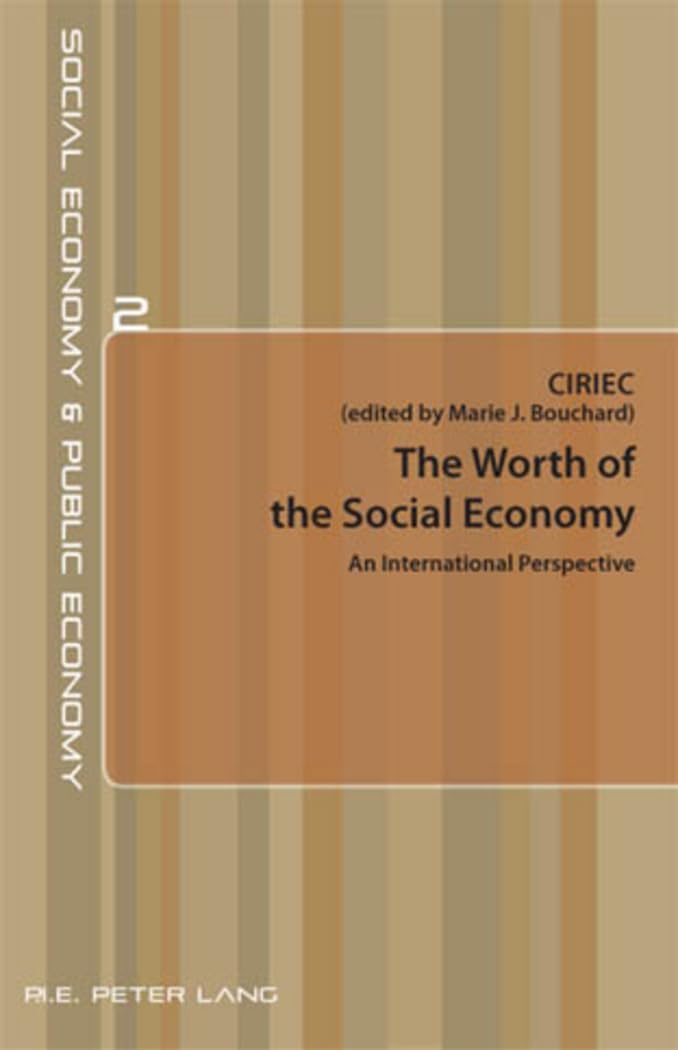The Worth of the Social Economy: An International Perspective: 2