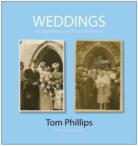Cartes postales anciennes de mariage par Tom Phillips livre photo vintage 2011