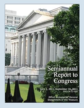 Paperback Semiannual Report to Congress April 1, 2011- September 30, 2011 Book