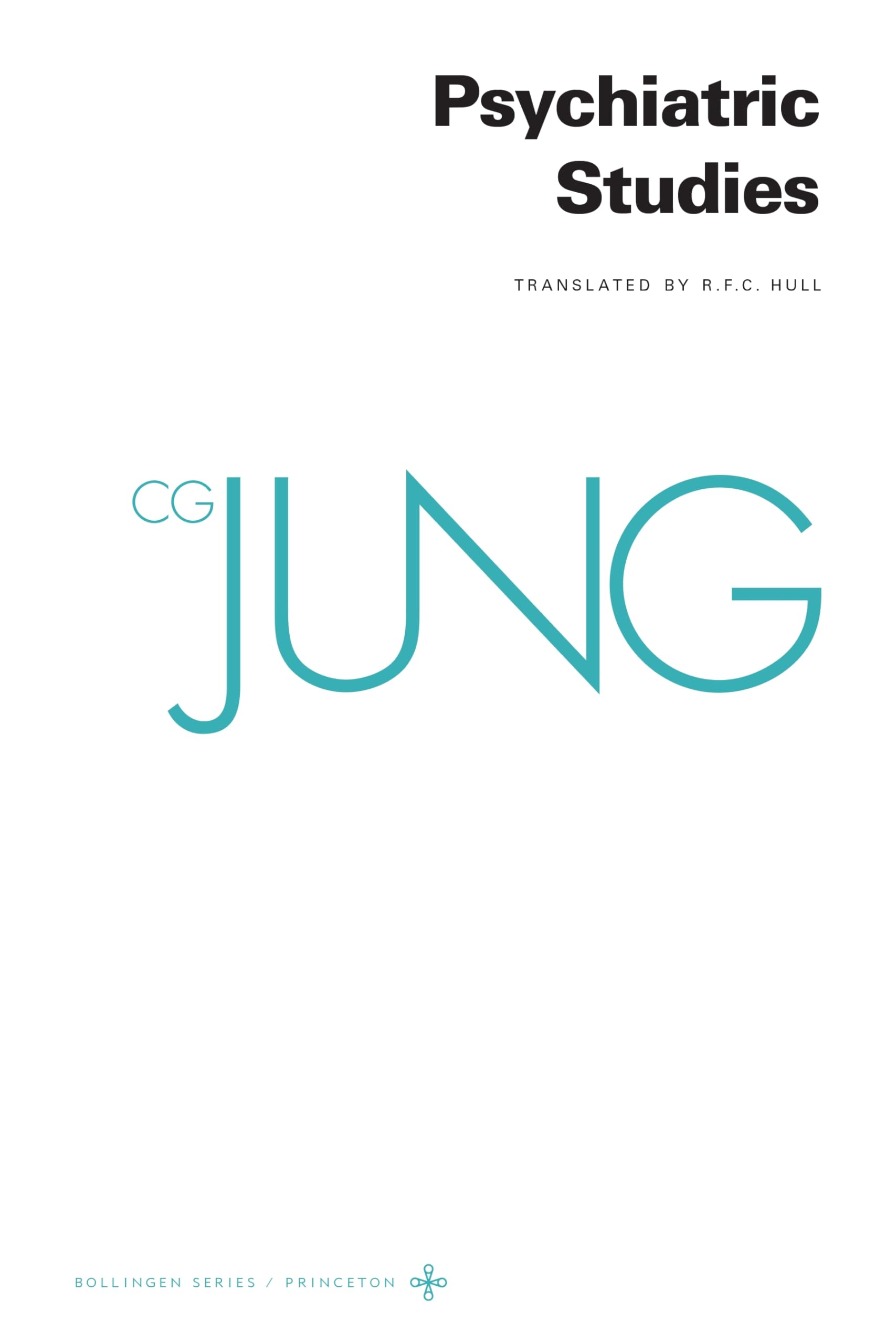 Buy Collected Works of C.G. Jung, Volume 1 – Psychiatric Studies