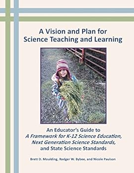 Paperback A Vision and Plan for Science Teaching and Learning Book