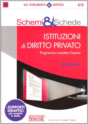 Schemi & schede di istituzioni di diritto privato
