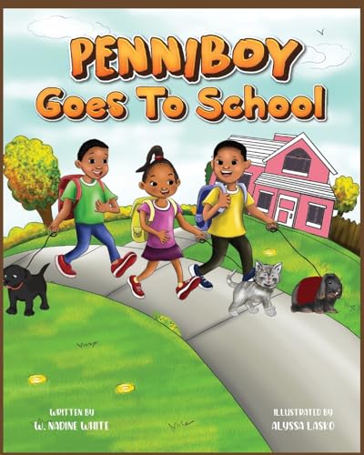 Penniboy Goes To School (The Penniboy Series)