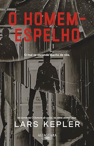O homem-espelho: Da série Joona Linna