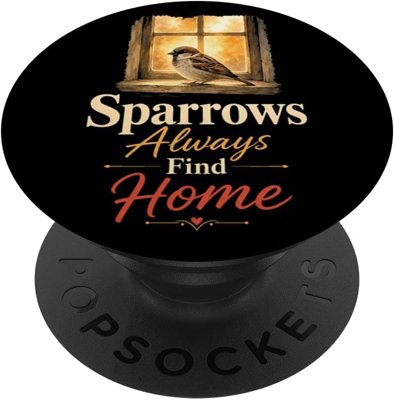 Memorial Gift Sparrows Always Find Home PopSockets Adhesive PopGrip