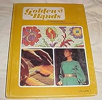 Golden Hands, A Comprehensive Guide to Knitting , Dressmaking and Needlecraft Vol 1 B000NW9VLY Book Cover