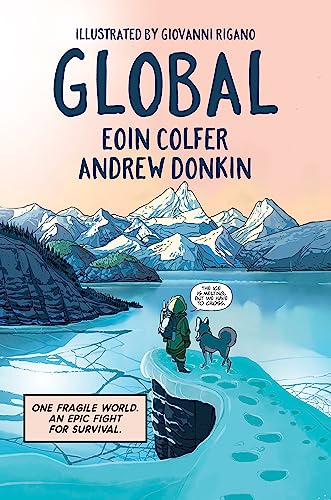 Global: a graphic novel adventure about hope in the face of climate change