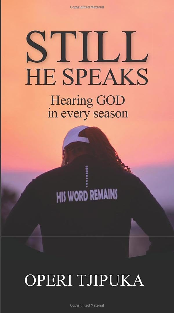 Still He Speaks: Hearing God in Every Season