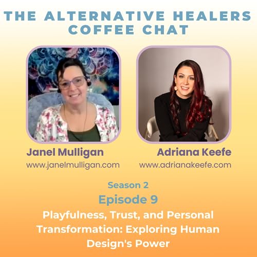 Playfulness, Trust, and Personal Transformation: Exploring Human Design's Power