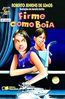 Firme como boia 8502030744 Book Cover