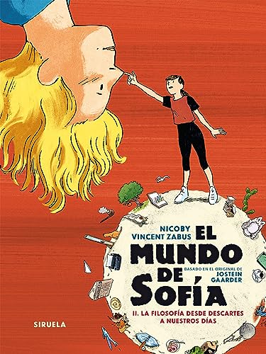 El mundo de Sofía. Volumen II. La filosofía desde Descartes a nuestros días (El mundo de Sofía...