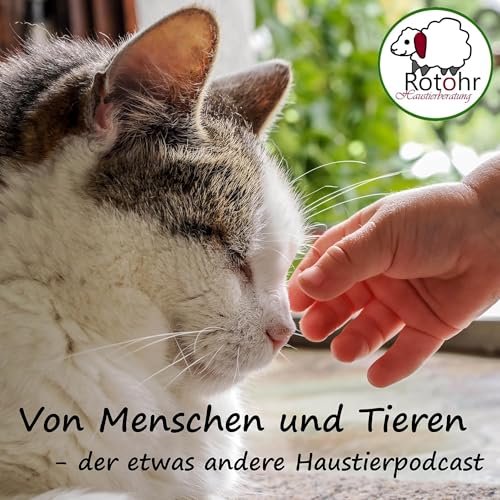 Von Menschen und Tieren - der etwas andere Haustierpodcast Titelbild