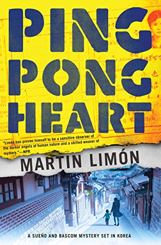Ping-Pong Heart (A Sergeants Sueño and Bascom Novel)