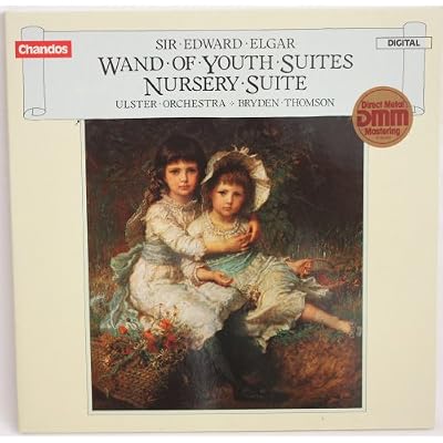 Sir Edward Elgar: Wand of Youth Suites, Nursey Suite: Bryden Thomson: {Vinyl LP record}