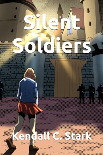 Silent Soldiers (Silent Soldiers Saga)