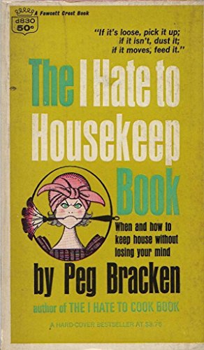 The I Hate to Housekeep Book B000RWH82Y Book Cover