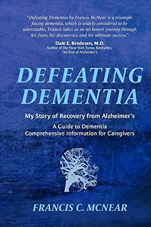 Book cover Defeating Dementia: My Recovery from Alzheimer's