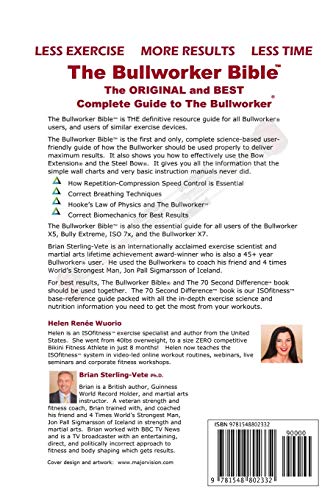 The Bullworker Bible: The Ultimate Guide to The Bullworker