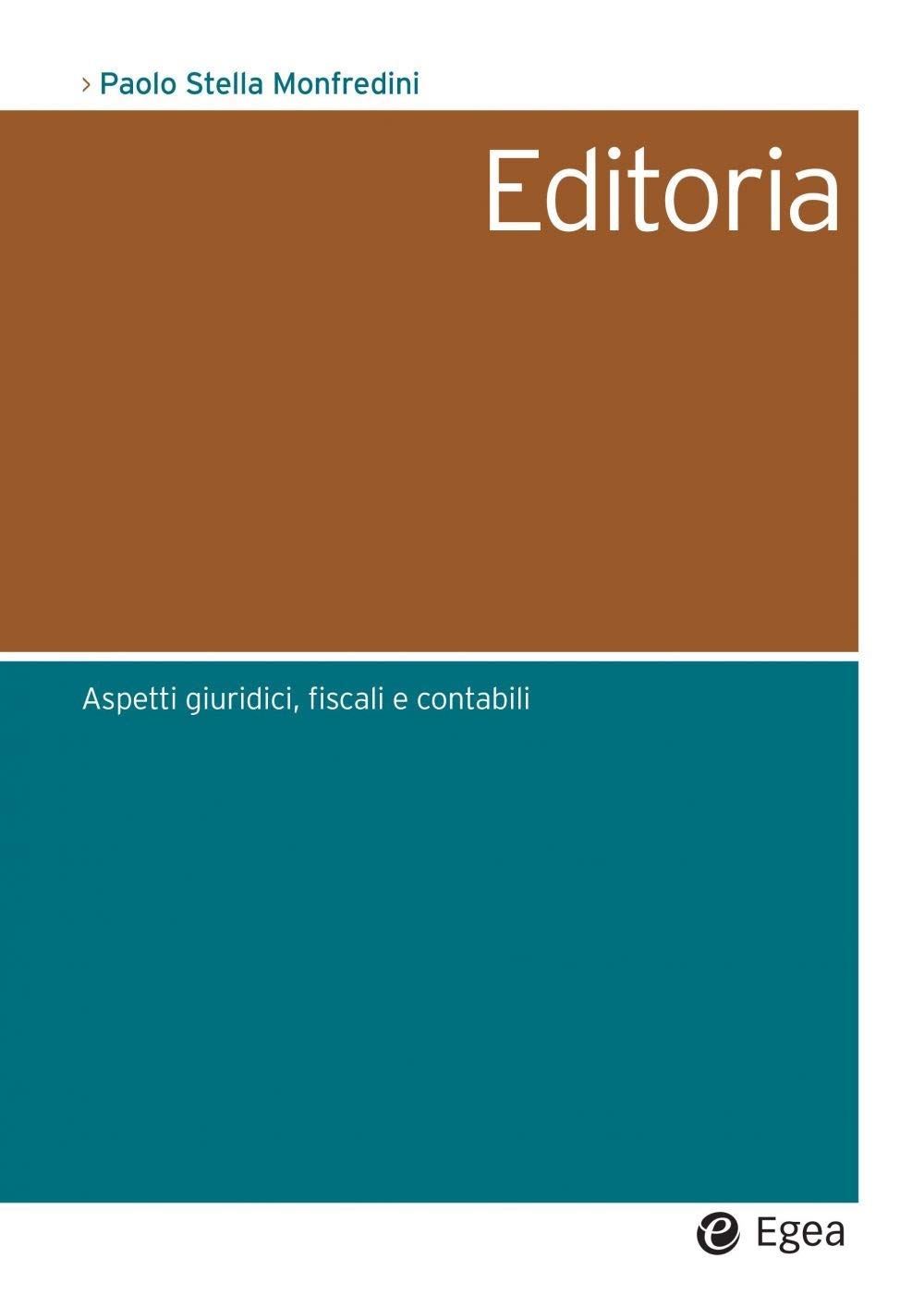 Editoria. Aspetti Giuridici Contabili E Fiscali - 4
