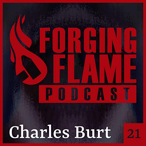 Ep. 21 &mdash; Charles Burt