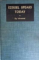 Ezekiel Speaks Today B00ZSSQVR0 Book Cover