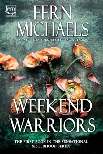Weekend Warriors (Sisterhood)