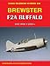 Brewster F2A Buffalo and Export Variants (Naval Fighters)