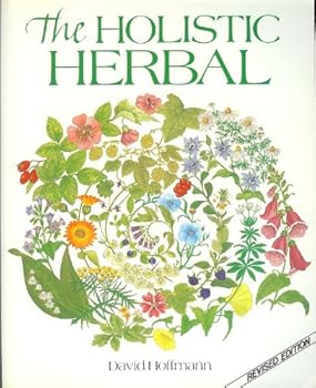 The Complete Illustrated Holistic Herbal: Safe and Practical Guide to Making and Using Herbal Remedies