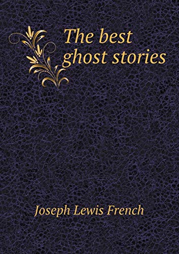 The best ghost stories 5519459177 Book Cover
