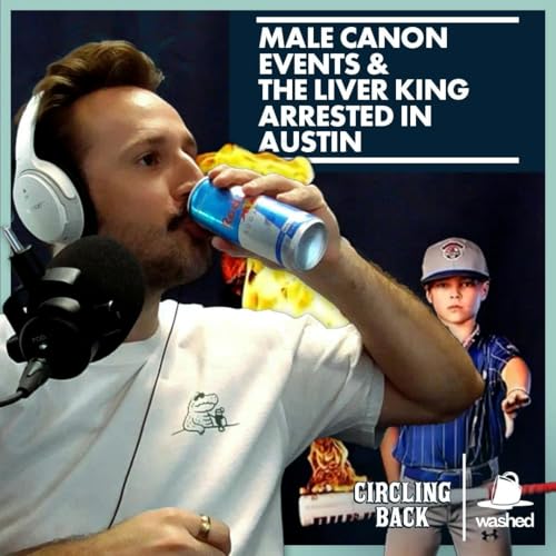 Male Canon Events & The Liver King Arrested in Austin Podcast Por  arte de portada