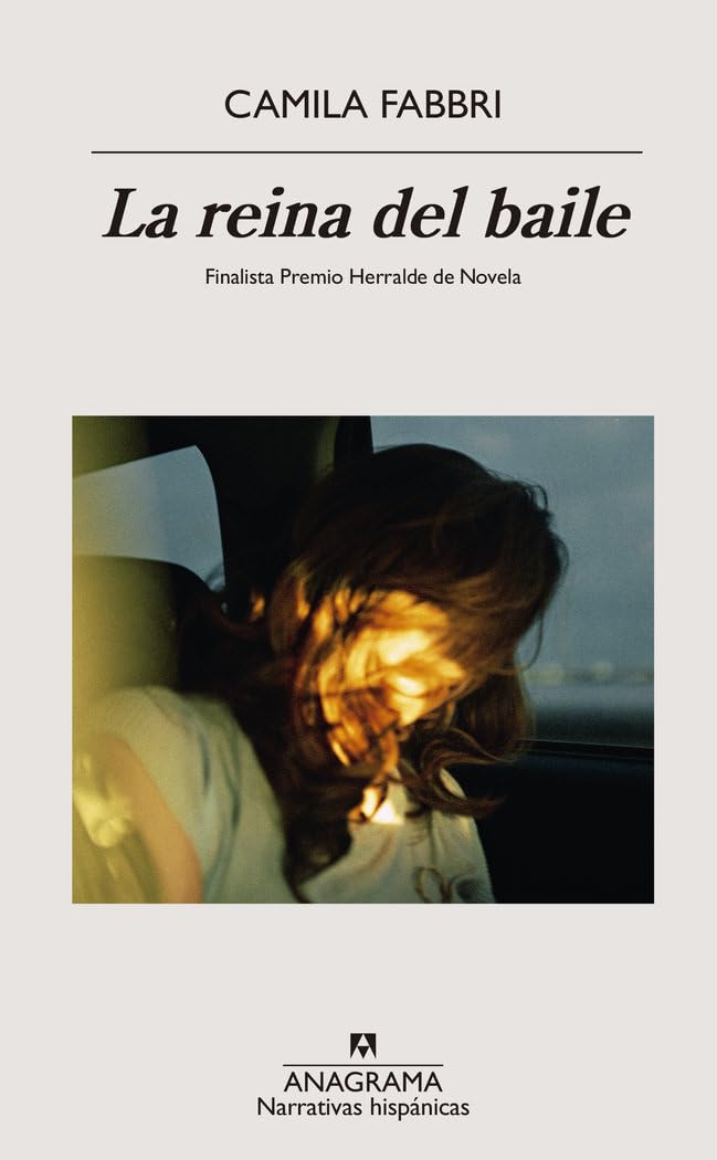 Reina del Baile, La (Editorial Anagrama)