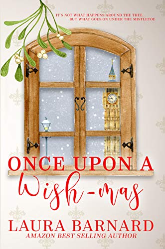 Once Upon a Wish-mas: A Single Dad Romantic Comedy