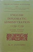English Diplomatic Administration, 1259-1339 (Oxford Historical Monographs) 019822348X Book Cover