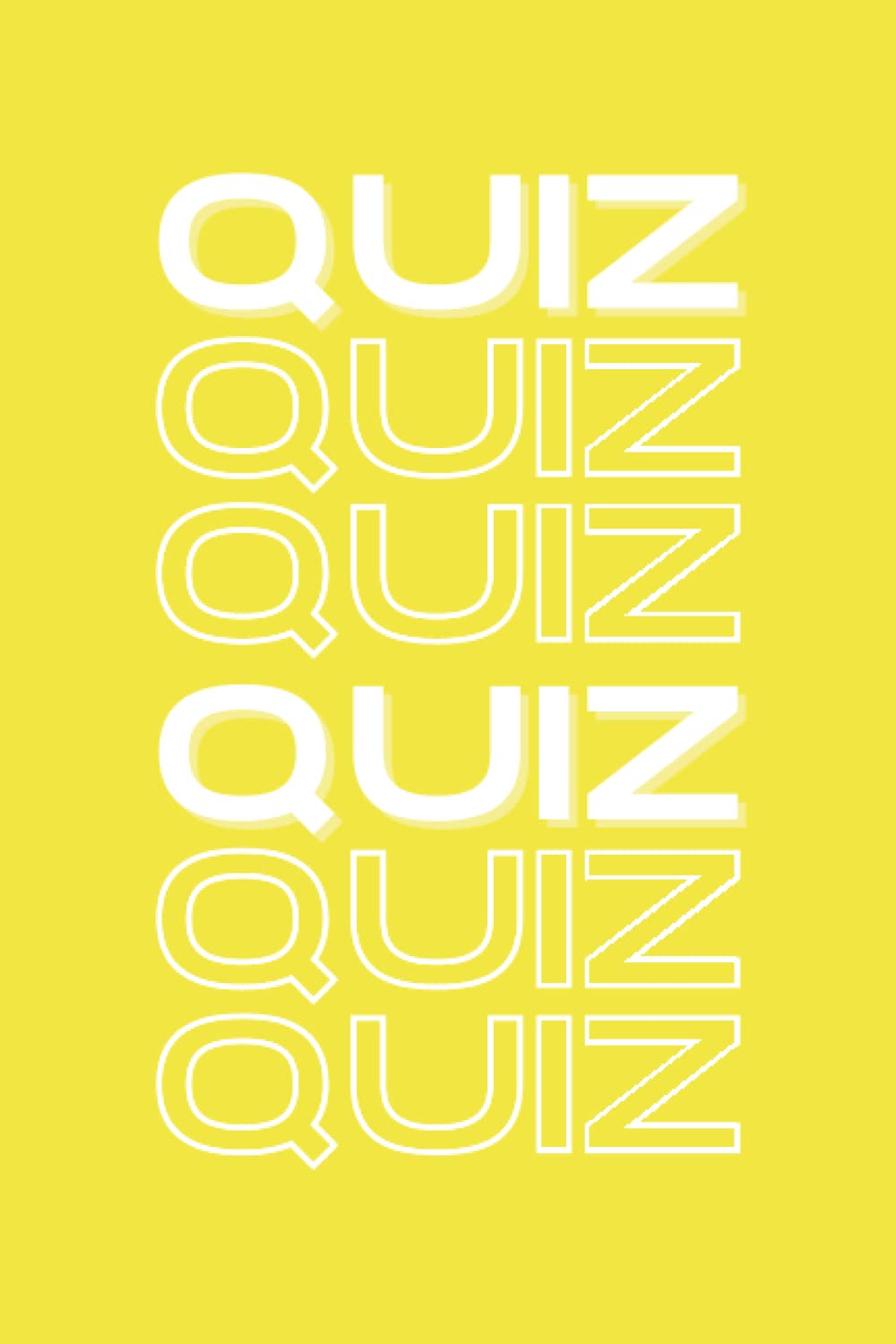 QUIZ QUIZ QUIZ: Blank Lined Notebook with a Fantastic Quiz Quiz Quiz design. 120 pages 6x9 inches.
