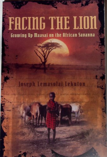 inZone Books: Facing the Lion: Growing Up Maasa... 0736231331 Book Cover