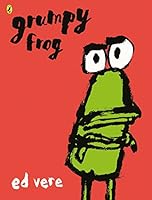 Grumpy Frog 0141370114 Book Cover