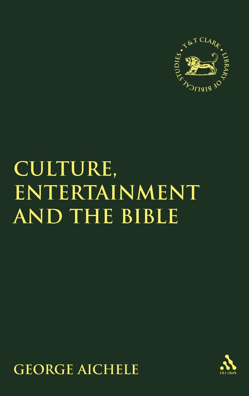 Buy Culture, Entertainment, and the Bible — BookShops.in
