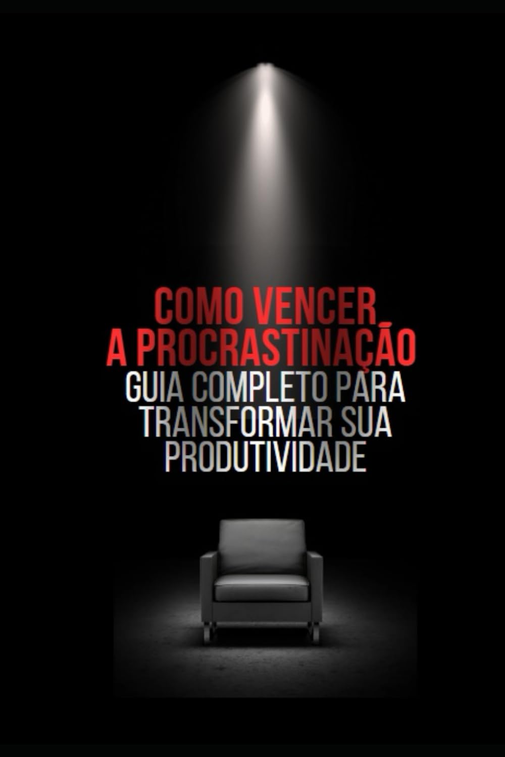 Como Vencer a Procrastinação – Guia Completo para Transformar Sua Produtividade