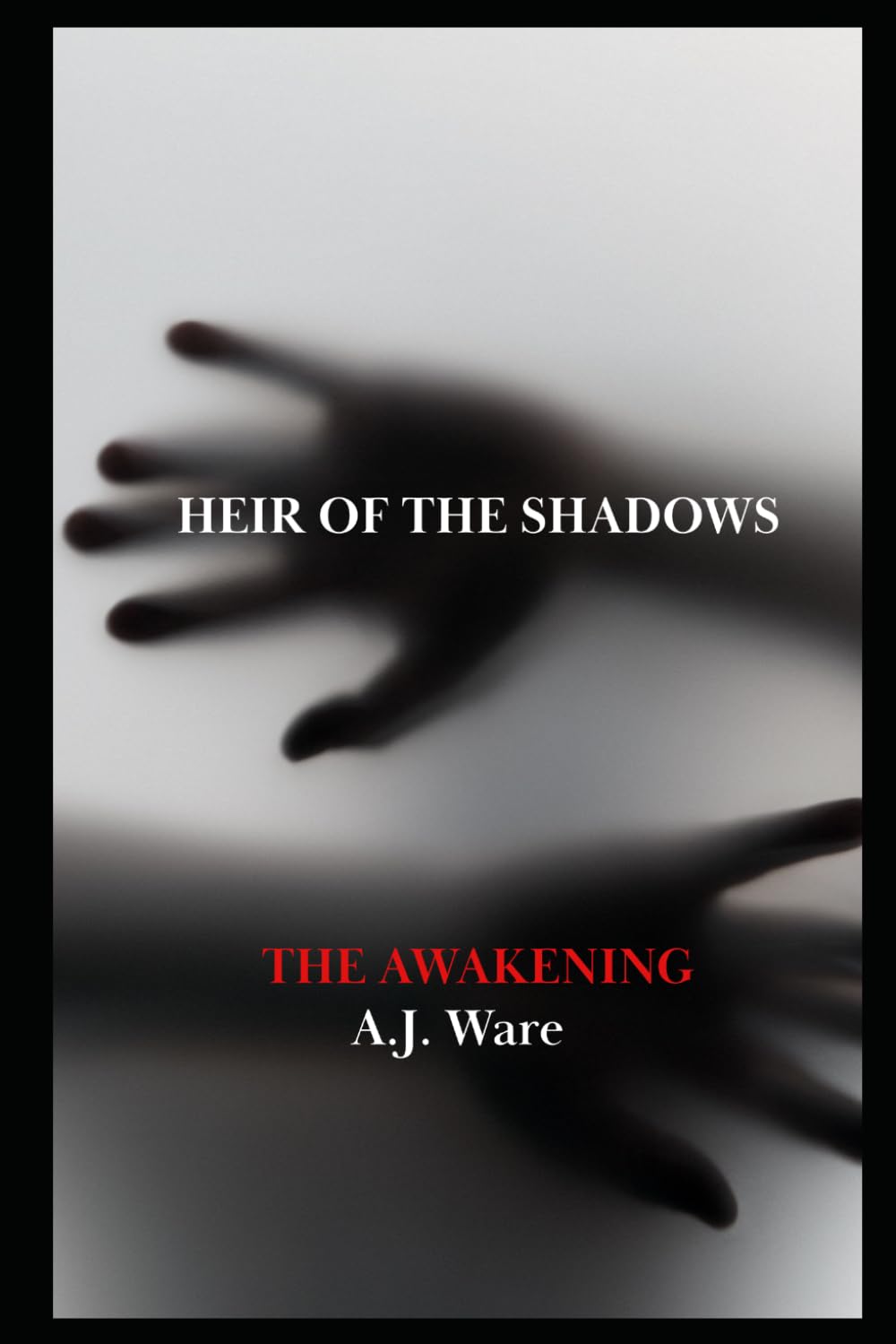 Heir of the Shadows: The Awakening
