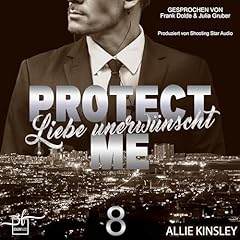 Protect Me - Liebe unerw&uuml;nscht Titelbild