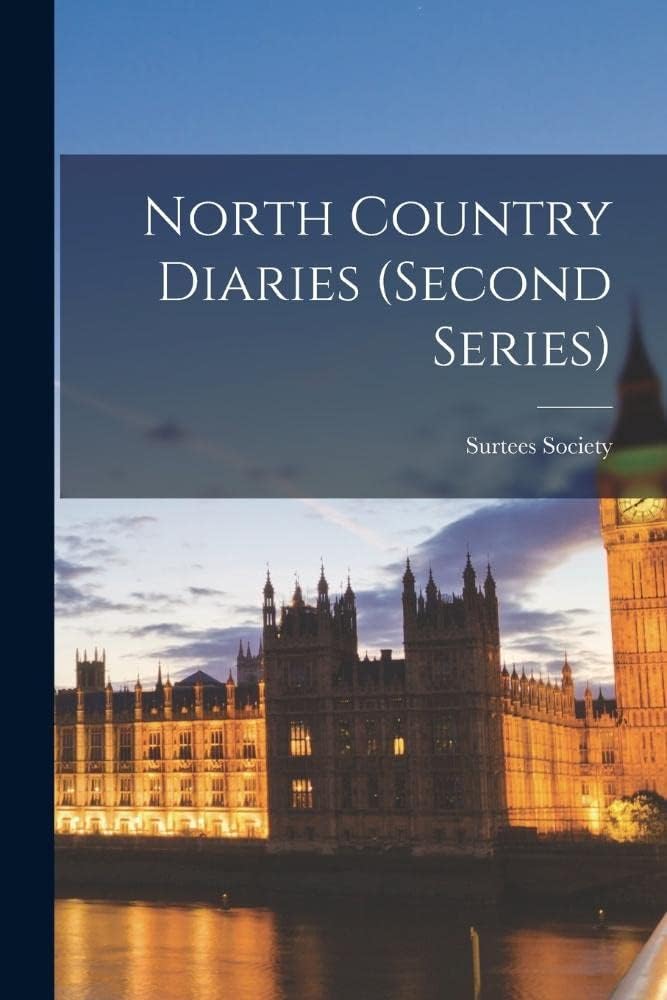 North Country Diaries (Second Series)