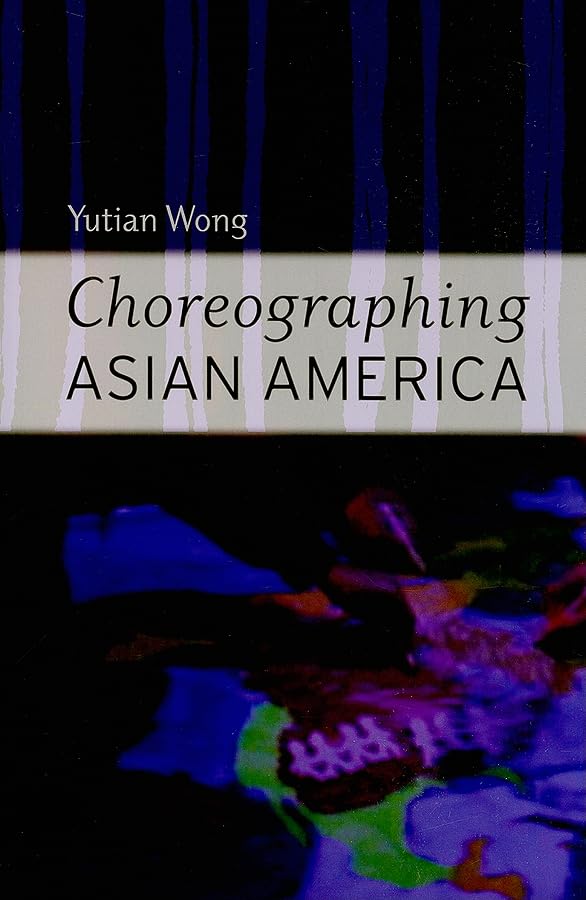 Buy Choreographing Asian America — BookShops.in