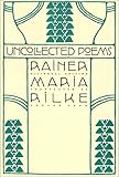 Uncollected Poems: Bilingual Edition