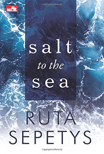 Salt to the Sea (Indonesian Edition) [Indonesian] 6020454150 Book Cover