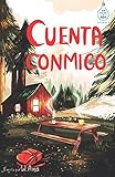 Cuenta conmigo (Serie Ideas en la casa del árbol. Volumen 5): Novela infantil-juvenil. Lectura de 8-9 a 11-12 años. Literatura Ficción. Libros para niñas y niños. (Spanish Edition)
