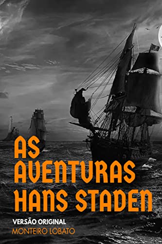 As Aventuras de Hans Staden: Versão Original